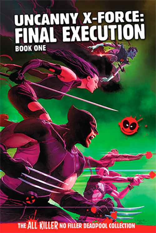 Uncanny X-Force: Final Execution Book One