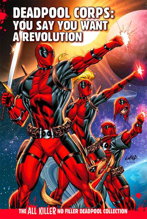 Deadpool Corps: You Say You Want a Revolution