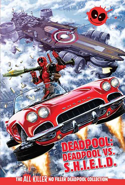 Deadpool: Deadpool Vs. S.H.I.E.L.D.
